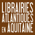 Librairies Atlantiques en Aquitaine
